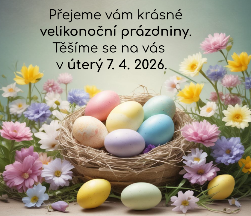 Velikonoční prázdniny 2. 4. - 6. 4. 2026.